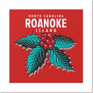 Roanoke Island, NC Christmas Vacationing Holiday Holly Posters and Art